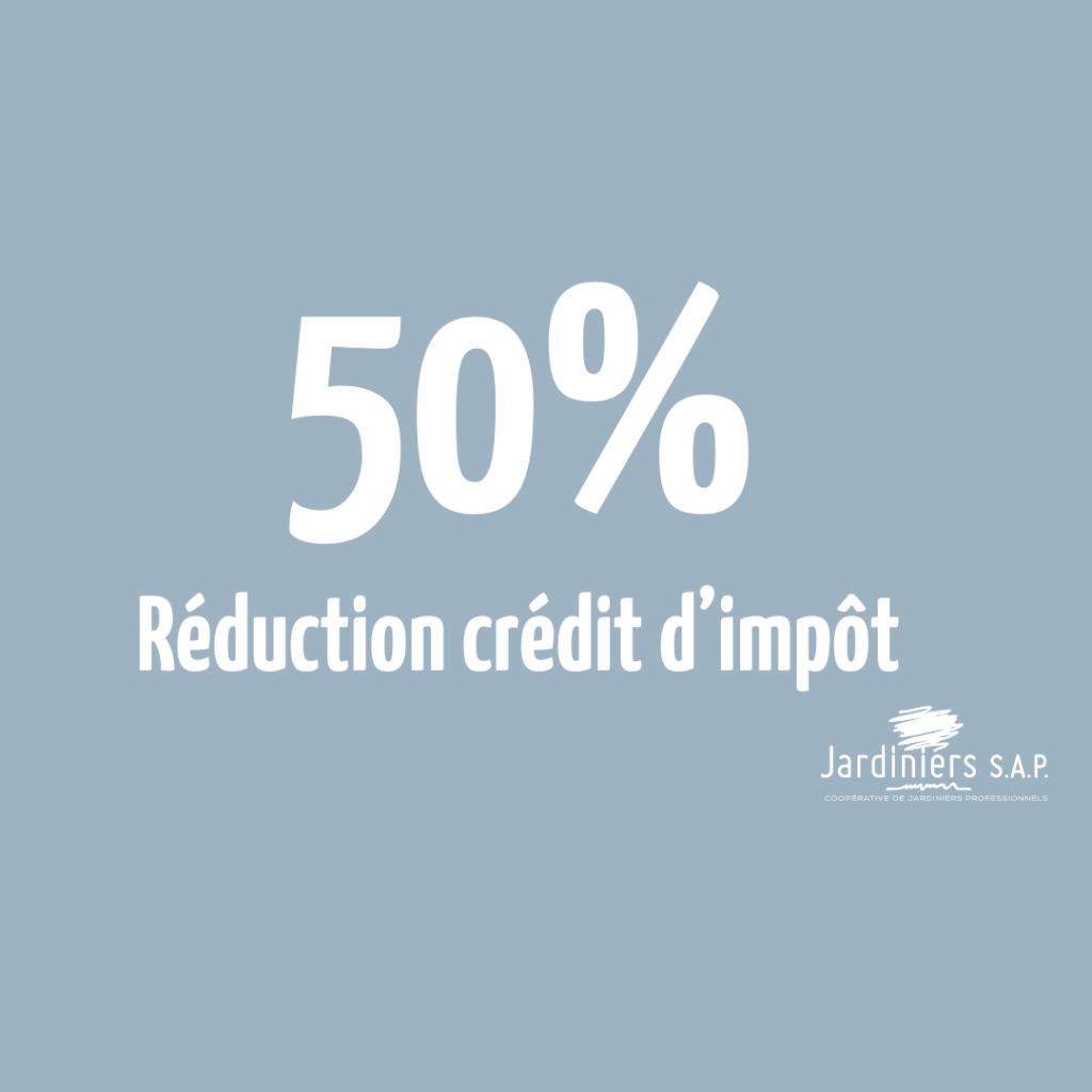 50% de réduction - crédit d'impôt -sur entretien d'espaces verts 38 - élagage - SAP -